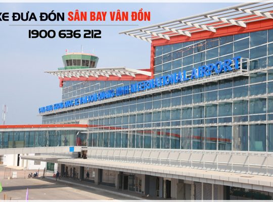 Xe đưa đón sân bay Vân Đồn Quảng Ninh